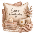 A cozy beige and blush-toned still life arrangement featuring a large decorative pillow with the phrase “Ease into the day.” and gold trim, surrounded by stacked books, a lit candle, a mug with a gold heart, a vase of dried flowers, and a chunky knit blanket on a white background.